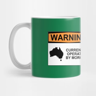 WARNING: CURRENTLY OPERATED BY MORONS Mug